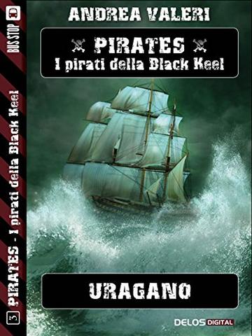 Uragano (Pirates - I pirati di Black Keel)